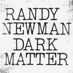 Randy Newman / Dark Matter (LP)