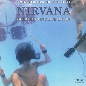 Nirvana / Greatest Hits Live On Air (Limited Edition)(Coloured Vinyl)(LP)