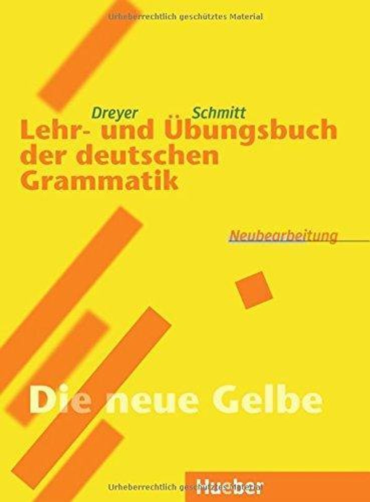Lehr- und Übungsbuch der deutschen Grammatik – Neubearbeitung - Lehr- und Übungsbuch Lehr- und Übungsbuch der deutschen Grammatik – Neubearbeitung - Lehr- und Übungsbuch