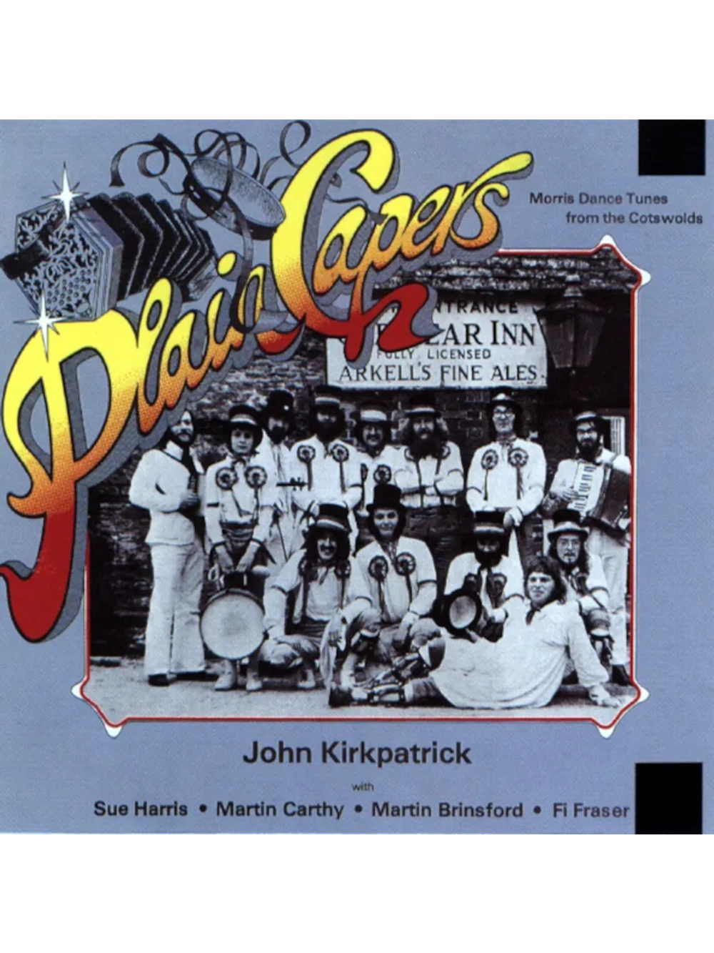 Plain Capers - Morris Dance Tunes From The Cotswolds