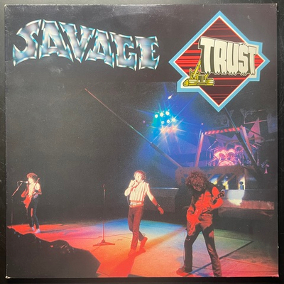 Trust – Savage (Голландия 1982г.)
