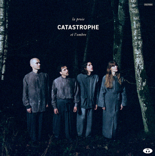 Catastrophe - La Proie Et L'ombre