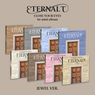 Альбом CLOSE YOUR EYES - ETERNALT (JEWEL Ver.)