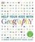 Help Your Kids with Geography : A unique step-by-step visual guide