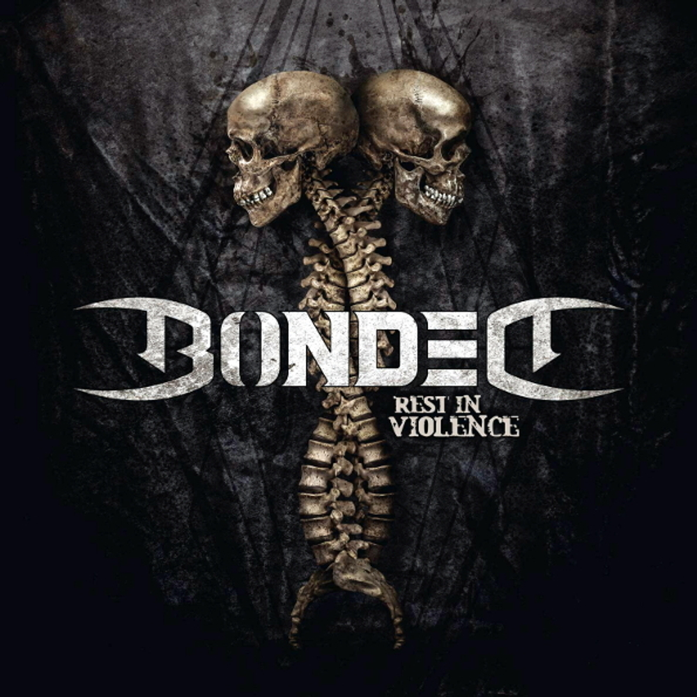 Bonded / Rest In Violence (LP)