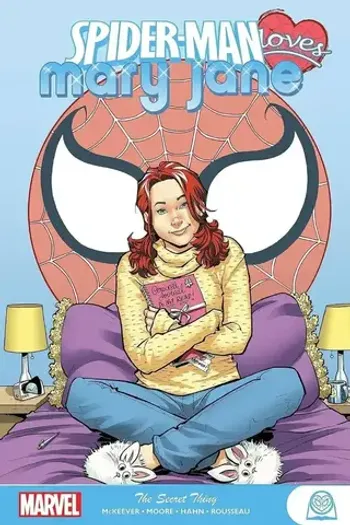Spider-Man Loves Mary Jane: The Secret Thing (S. McKeever)/Человек-паук любит Мэри Джейн: Секретная