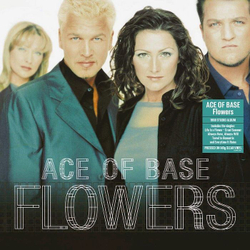 Ace Of Base — Flowers (LP)