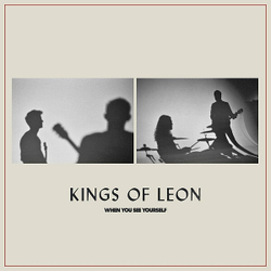 Kings Of Leon — When You See Yourself (LP)