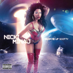 Nicki Minaj — Beam Me Up Scotty (LP)