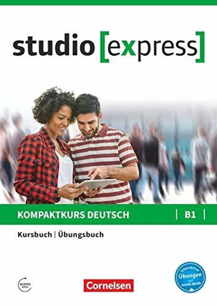 Studio express B1 Kurs- und Uebungsbuch Studio express B1 Kurs- und Uebungsbuch