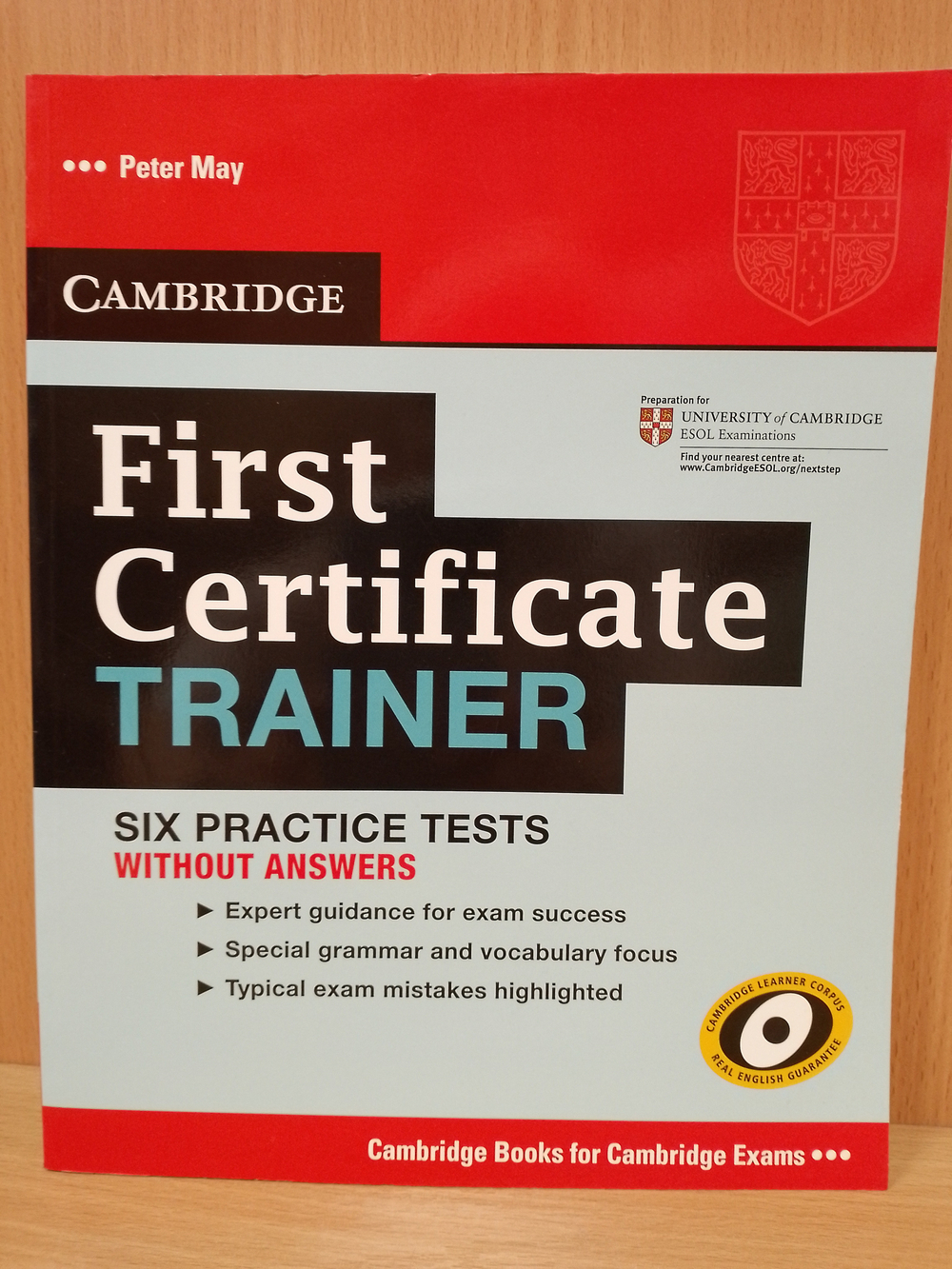 First Certificate Trainer Six Practice Tests without answers (Authored Practice Tests)