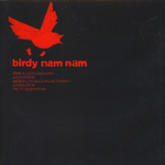 Birdy Nam Nam	Body Mind Spirit