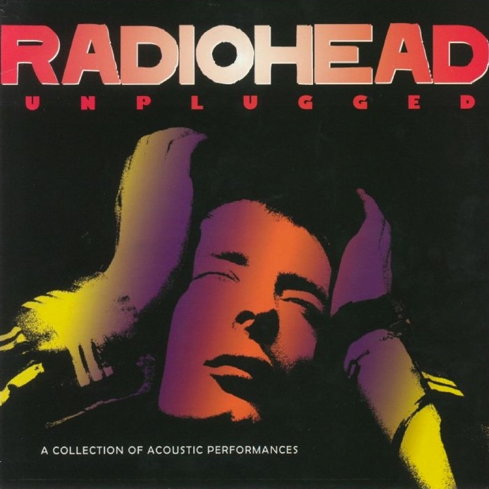 Radiohead Unplugged - A Collection Of Acoustic Performances