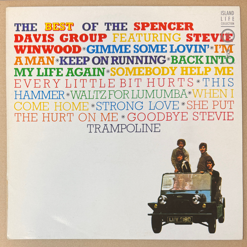 Spencer Davis Group Featuring Stevie Winwood ‎– The Best Of The Spencer Davis Group Featuring Stevie Winwood (Англия 1986г.)