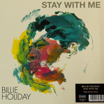Billie Holiday ‎– Stay With Me (Европа 2024г.) Т