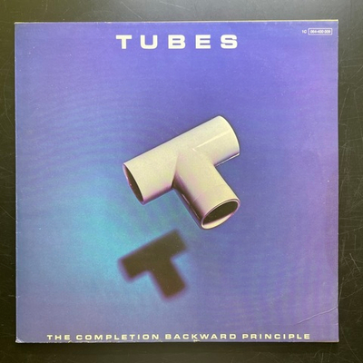 Tubes - The Completion Backward Principle (Германия 1981г.)