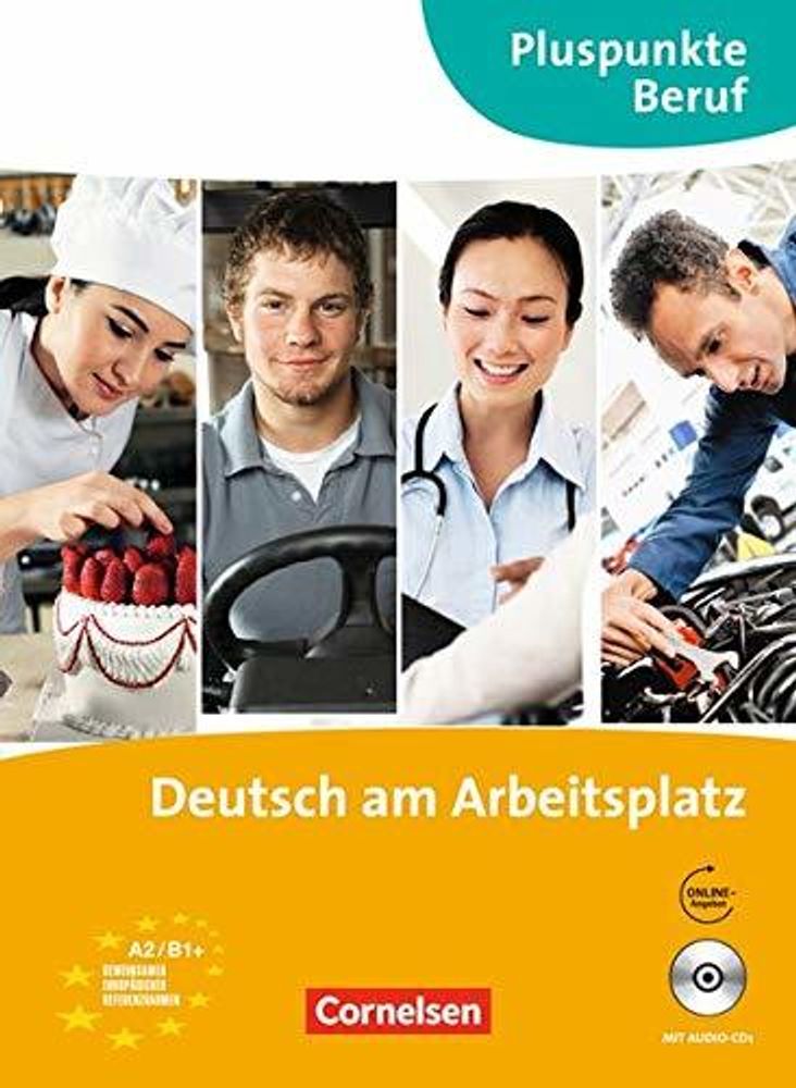 Deutsch am Arbeitsplatz KB.+UeB+CD (A2-B1+) Deutsch am Arbeitsplatz KB.+UeB+CD (A2-B1+)