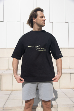 Футболка unisex NOT MY PROBLEM WHAT DO YOU THINK