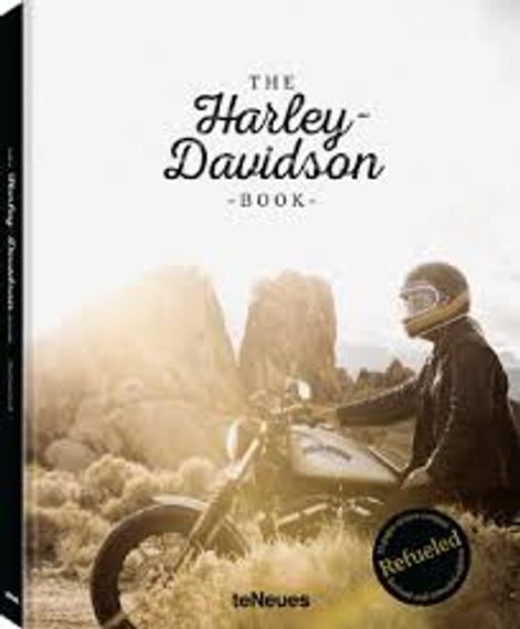 The Harley-Davidson Book - Refueled - teNeues Verlag