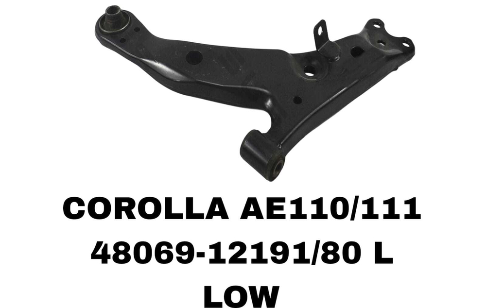 Рычаг подвески 48069-12191 L на Toyota COROLLA AE100,AE111 1992-2001 левый нижний — купить в Алматы | ADAL AUTO