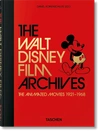 The Walt Disney Film Archives. the Animated Movies 1921-1968 (40th Anniversary Edition)
