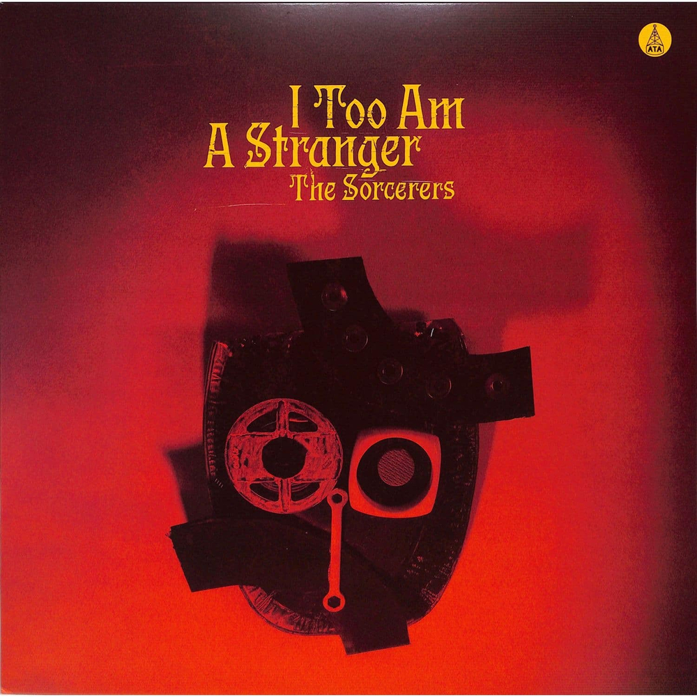 The Sorcerers - I Too Am A Stranger
