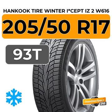 Hankook Tire Winter I*Cept iZ 2 W616 205/50 R17 93T XL