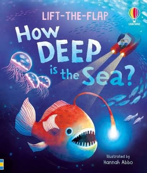Lift-the-Flap How Deep Is the Sea?