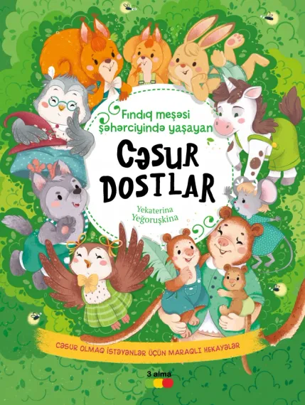 Fındıq meşəsi şəhərciyində yaşayan cəsur dostlar