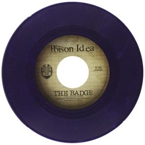 Poison Idea, Pantera / The Badge (Coloured Vinyl)(7" Vinyl Single)