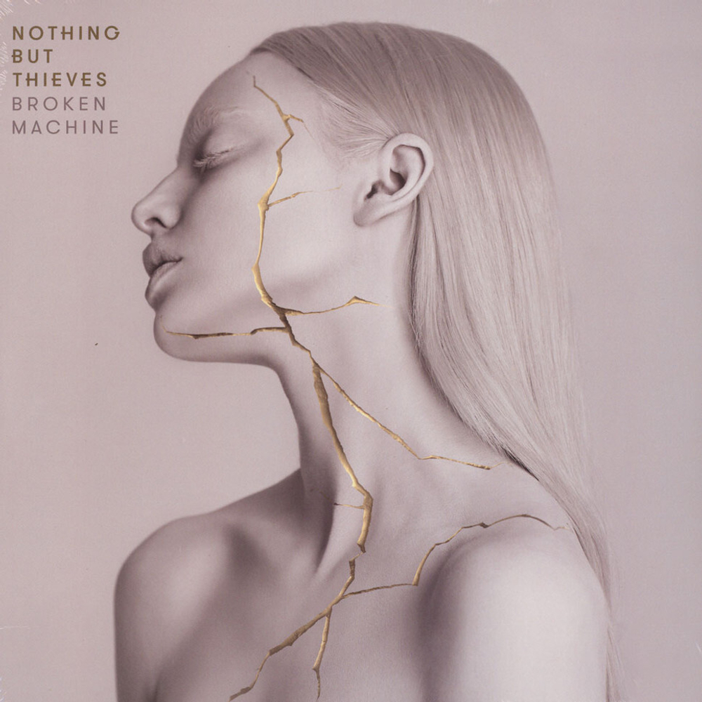 Nothing But Thieves Broken Machine