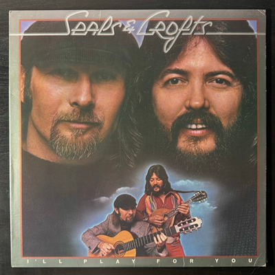 Seals & Crofts ‎– I'll Play For You (США 1975г.)