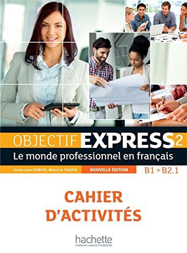 Objectif Express 2 NEd Cahier Objectif Express 2 NEd Cahier