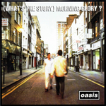 Oasis / (What's The Story) Morning Glory ? (2LP)