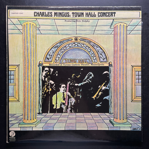 Charles Mingus Featuring Eric Dolphy ‎– Town Hall Concert (Франция 1972г.)