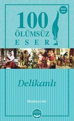 Delikanlı - 100 Ölümsüz Eser