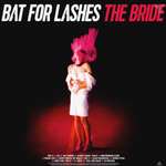 Bat For Lashes / The Bride (Coloured Vinyl)(2LP)