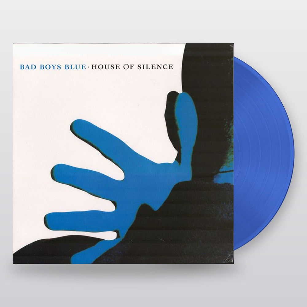 Bad Boys Blue — House Of Silence (LP)