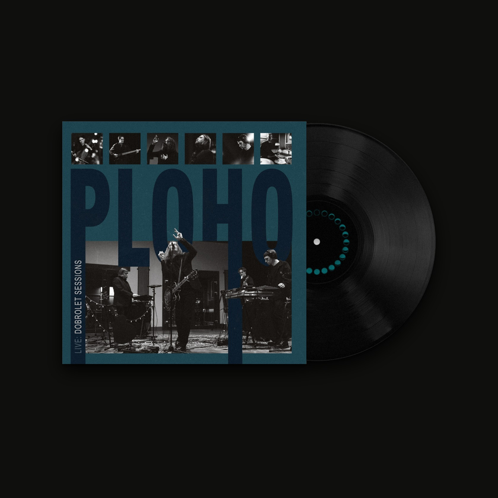 LP: PLOHO — DOBROLET SESSIONS (Black Vinyl)