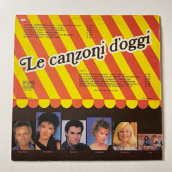 Винтажная виниловая пластинка LP Сборник Итальянской Эстрады Le Canzoni D'oggi (Болгария 1989) (Al Bano e Romina Power, Raffaella Carra, Fred Bongusto)