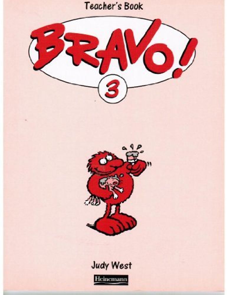 Bravo! 3 книга для учителя (TB) Bravo! 3 книга для учителя (TB)