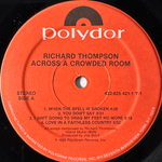 Richard Thompson ‎– Across A Crowded Room (США 1985г.)