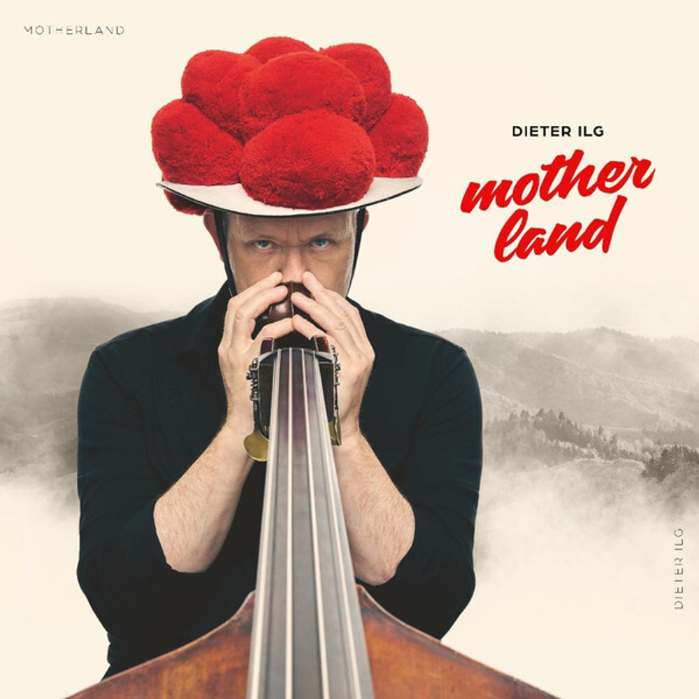 Dieter Ilg - Motherland