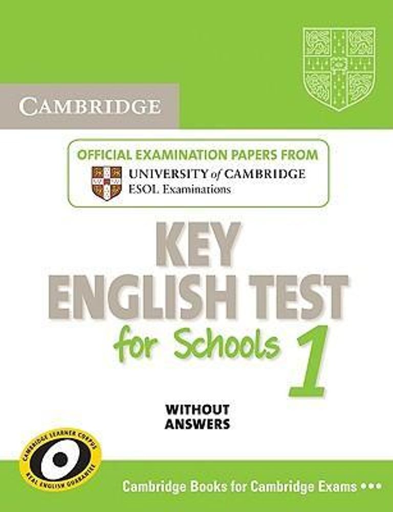 Cambridge KET for Schools 1 Student's Book without answers