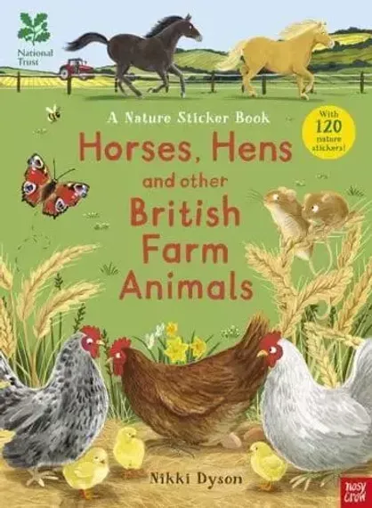 National Trust: Horses, Hens and Other British Farm Animals - National Trust Sticker Spotter Books