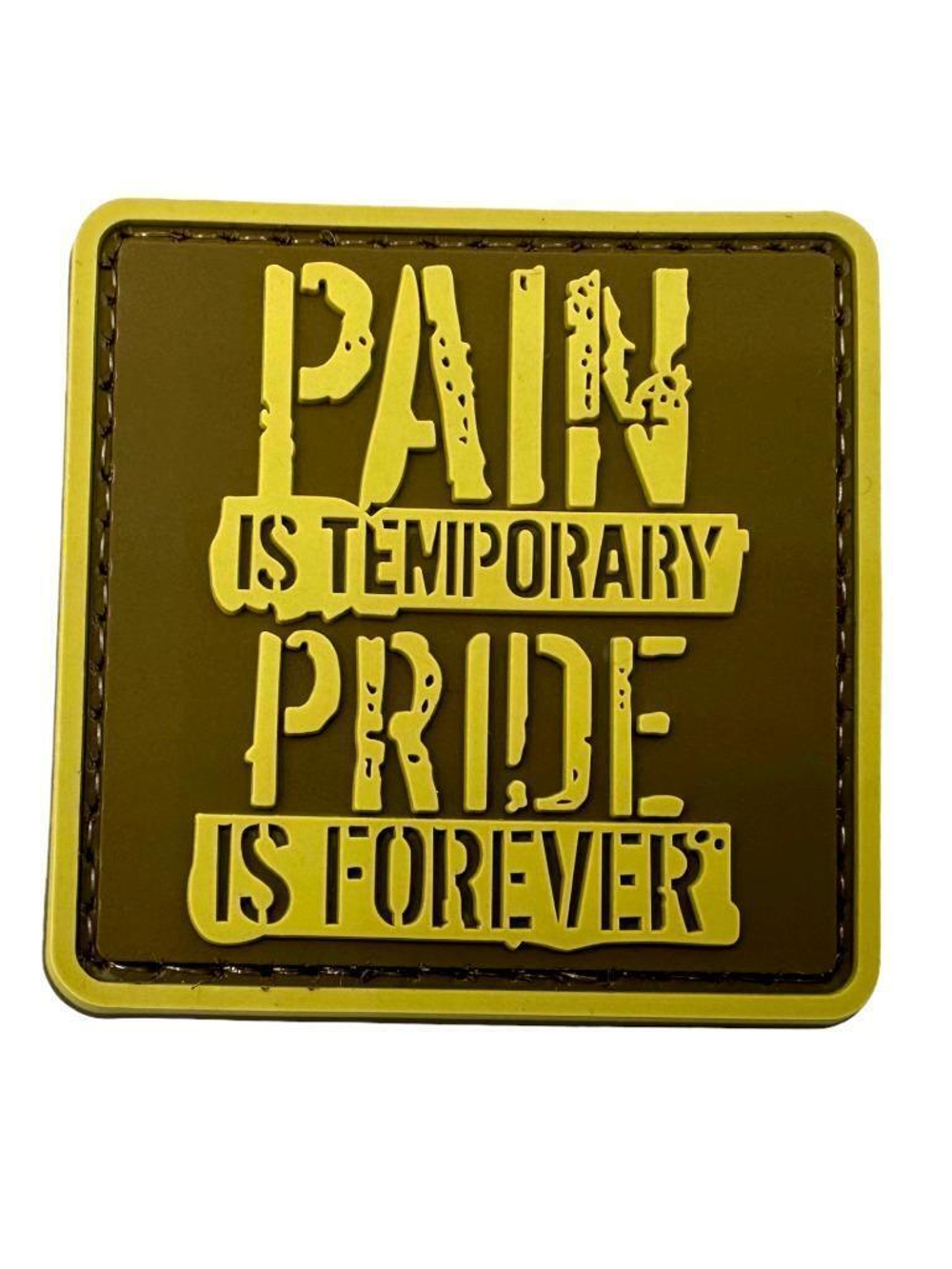 Шеврон Pain is Temporary, Pride is Forever PVC. Койот