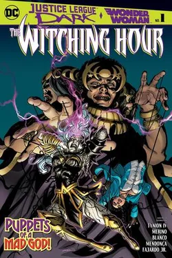 Justice League Dark And Wonder Woman: Witching Hour #1 (Cover A)