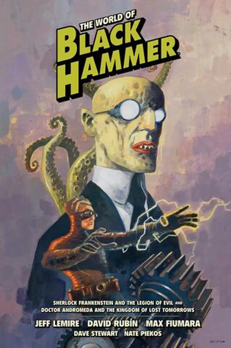The World Of Black Hammer. Library Edition. Volume 1