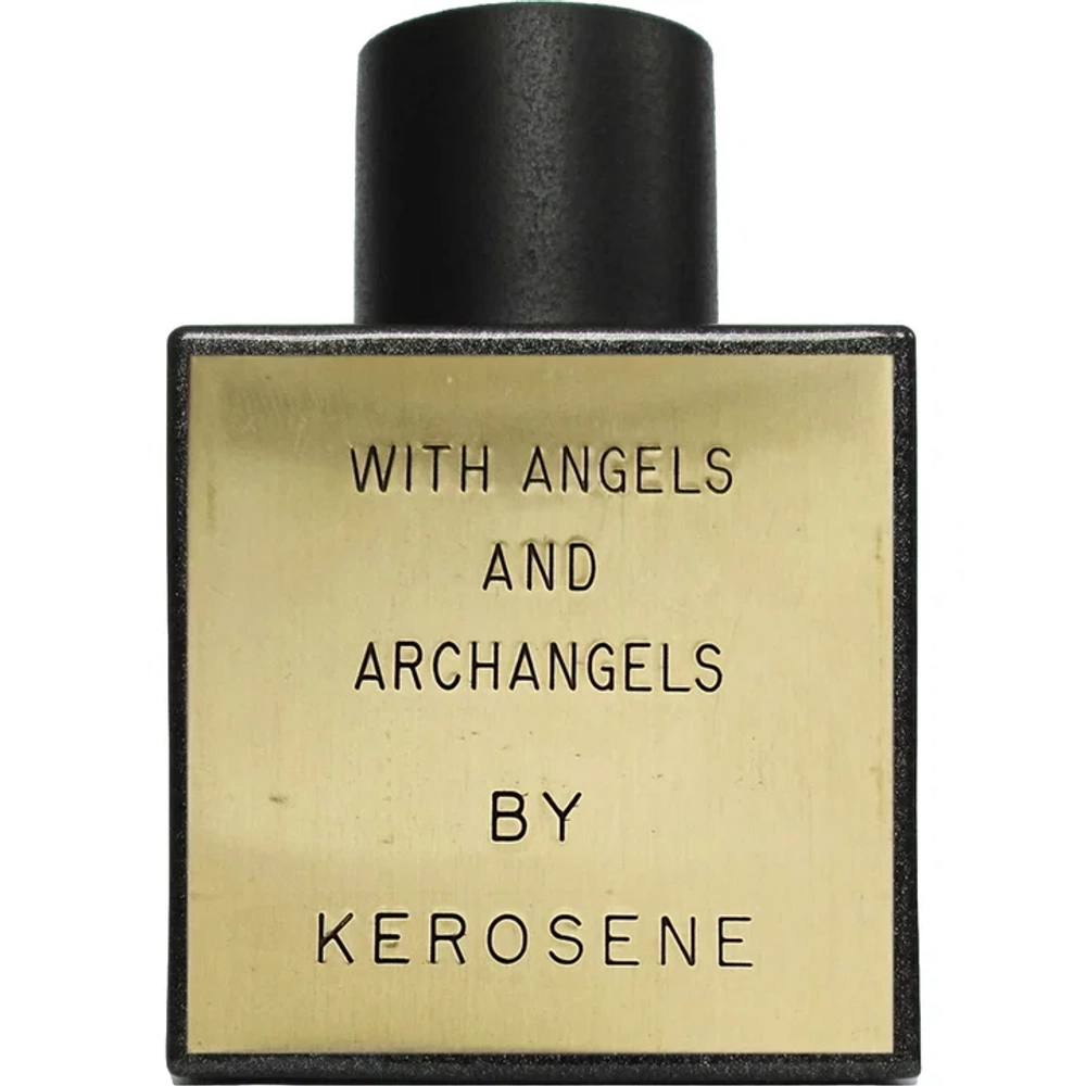 Kerosene With Angels And Archangels