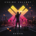 Eskimo Callboy Rehab